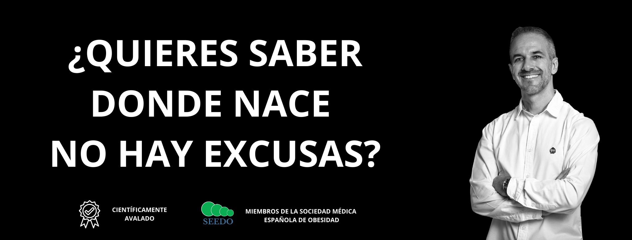 QUIERES SABER DONDE NACE NO HAY EXCUSAS